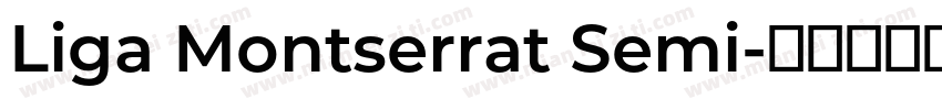 Liga Montserrat Semi字体转换